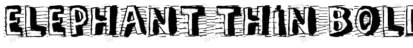 Elephant Thin BoldItalic字体转换
